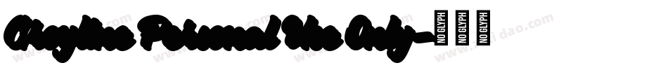 Groyline Personal Use Only字体转换